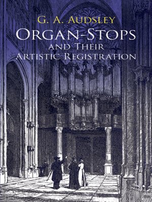 cover image of Organ-Stops and Their Artistic Registration